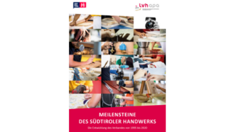 lvh-Geschichte Cover mit Handwerksbildern und Text zu Meilensteinen des Südtiroler Handwerks